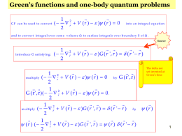 Green`s functions and one-body quantum problems