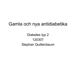 Gamla och nya antidiabetika, Stephan Quittenbaum