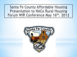 Session III - Santa Fe County Affordable Housing Presentation