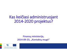 Slide 1 - 2014-2020 Europos Sąjungos fondų investicijos Lietuvoje