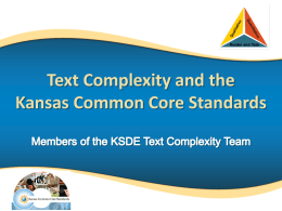 Text Complexity and the Common Core State Standards