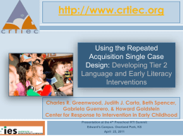 Repeated Acquisition Design - Center for Response to Intervention