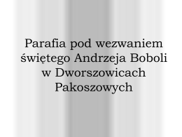 Parafia pod wezwaniem świętego Andrzeja Boboli w