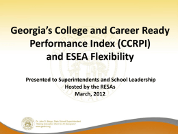Georgia`s College and Career Ready Performance Index (CCRPI)