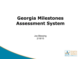 GA Milestones Powerpoint 2015 - Wesley International Academy