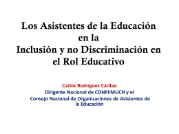 Los Asistentes de la Educación en la Inclusión y no Discriminación
