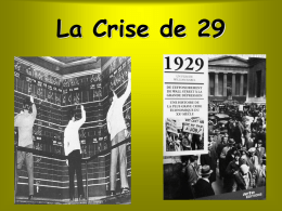 La Crise de 29 - Lycée Louis Payen