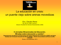 La educación en crisis. Eco Claudio Rama