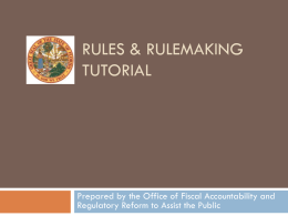 Rules & Rulemaking Tutorial - Florida Has A Right To Know