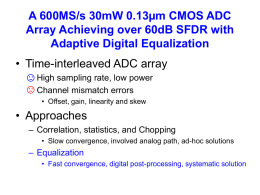 A 600MS/s 30mW 0.13 µm CMOS ADC Array Achieving over 60dB