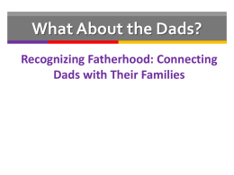 What About the Dads? Recognizing Fatherhood and Connecting