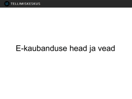Sven Raudkivi. E-kaubanduse head ja vead