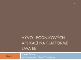 Vývoj podnikových aplikací na platformě Java EE – Část 1.