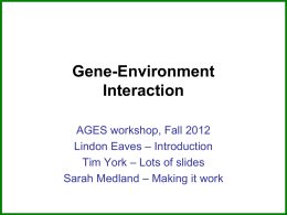 Gene-Environment Interaction