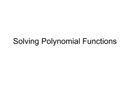 Finding Zeros of Polynomial Review