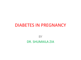 DIABETES IN PREGNANCY