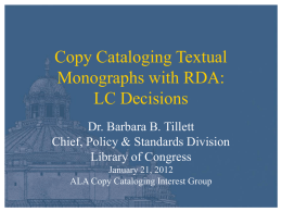 Copy Cataloging Textual Monographs with RDA