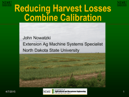 Reducing Harvest Losses - North Dakota State University