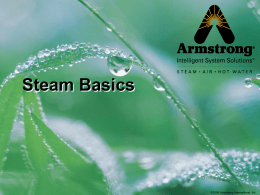 Steam Basics - Armstrong International, Inc.