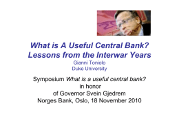 What is A Useful Central Bank? Lessons from the