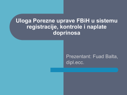 Uloga Porezne uprave FBiH u sistemu registracije, kontrole i naplate
