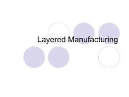 Layered Manufacturing
