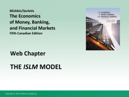Lecture Slides on Web Chapter of Mishkin and Serletis (5th Cdn. ed.)