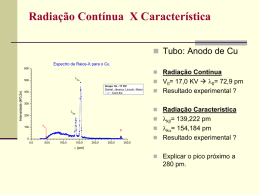 Radiação Contínua X Característica