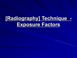 [Radiography] Technique