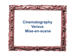 PowerPoint Presentation - Cinematography