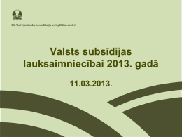 Valsts subsīdijas lauksaimniecībai 2013. gadā