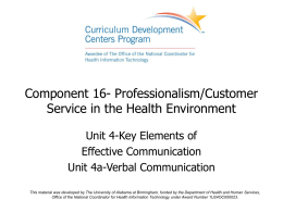 Component 16- Professionalism/Customer Service in the
