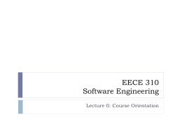 EECE 310 Software Engineering Course Orientation