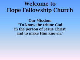 PowerPoint Presentation - Hope Fellowship Church
