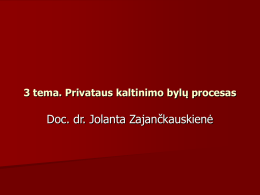 Privatus - Doc.dr. Jolanta Zajančkauskienė