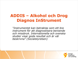 ADDIS – Alkohol och Drog Diagnos InStrument