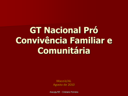 GT Nacional Pró Convivência Familiar e Comunitária