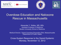 Overdose Education and Naloxone Rescue in Massachusetts