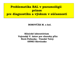Dr. Bobovčák M.(pwpoint): Problematika BAL v