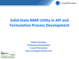 Solid-State NMR Utility in API and Formulation Process