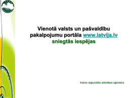 Vienotā valsts un pašvaldību pakalpojumu portāla www.latvija.lv