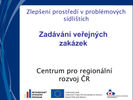 Zadávání veřejných zakázek - Centrum pro regionální rozvoj ČR