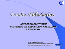 Presentación "Fondos Fiduciarios - Aspectos Contables" Cr. Collazo