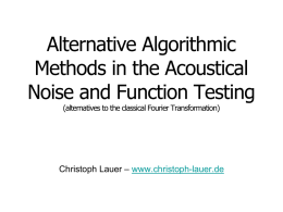 New Algorithms in Acoustical Test Technique
