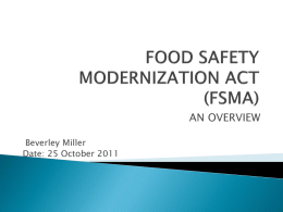 FOOD SAFETY MODERNIZATION ACT (FSMA)
