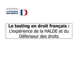 Le testing en droit français : L`expérience de la HALDE et du