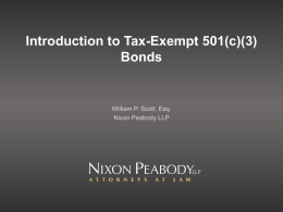 William P. Scott: Introduction to Tax-Exempt 501(c)(3) Bonds