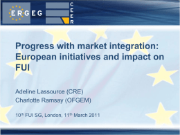 Progress with Market Integration: European initiatives and
