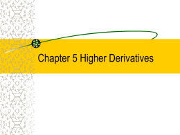 C 5 Higher Derivativ..