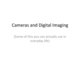 Cameras and Digital Imaging